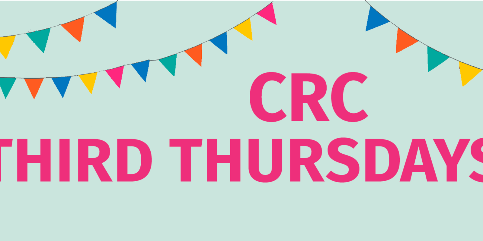 CRC Third Thursdays