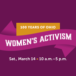 100 Years of Ohio Women's Activism