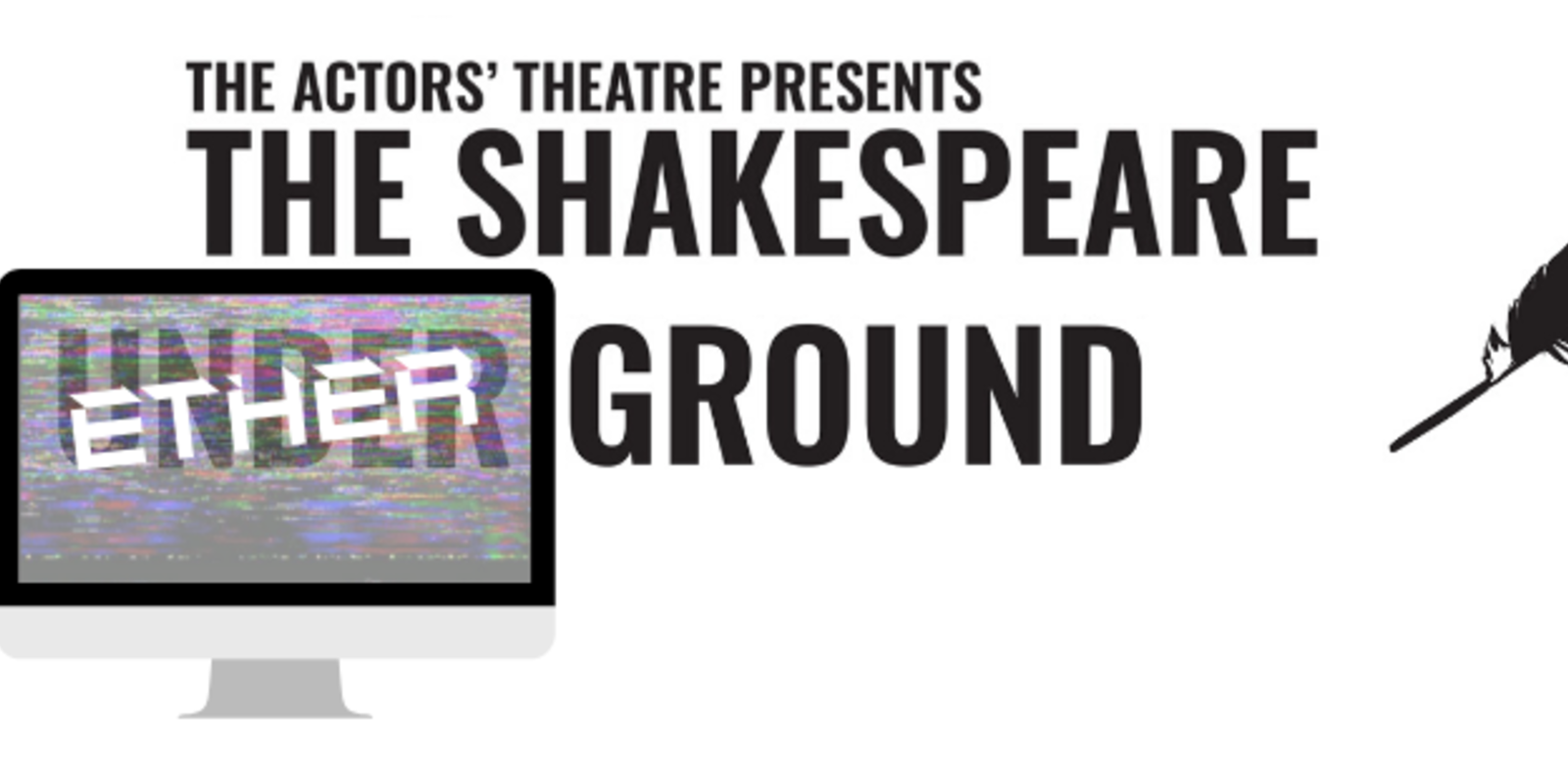 ATC presents The Shakespeare Underground: CGA Shakespeare Festival