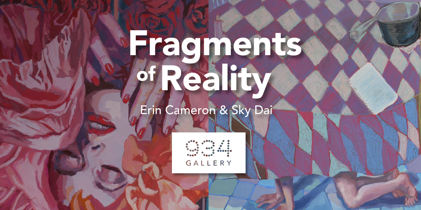 Fragments of Reality: Erin Cameron & Sky Dai