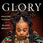 *Online* Event: GLORY: Magical Visions of Black Beauty with Kahran and Regis Bethencourt