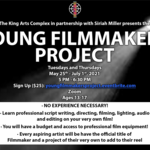 Young Filmmakers Project: Presented by Siriah Miller