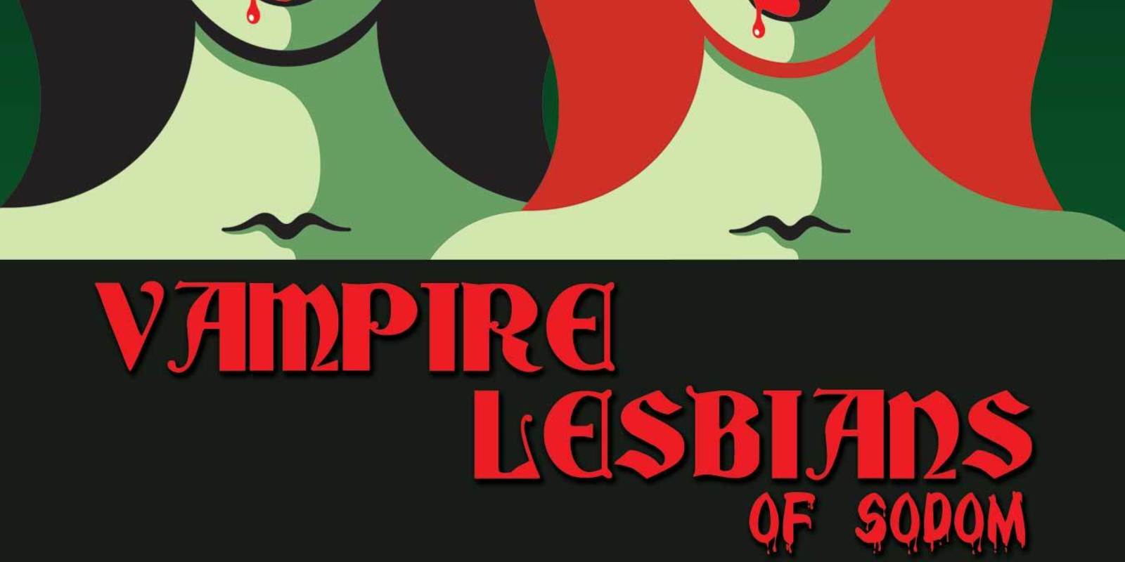 Vampire Lesbians of Sodom by Charles Busch