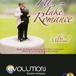 World Premiere of I'll Take Romance, The Musical