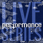 Фотография мероприятия для: Live Performance Series