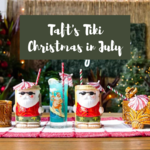 Taft's Tiki Christmas in July