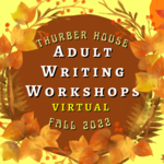 Adult Writing Workshop | So You Want to Write Middle Grade or Young Adult Fiction?