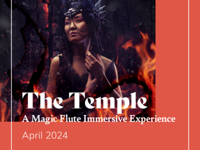 The Temple, A Magic Flute Experience