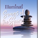 Illuminati: Songs of the Spirit