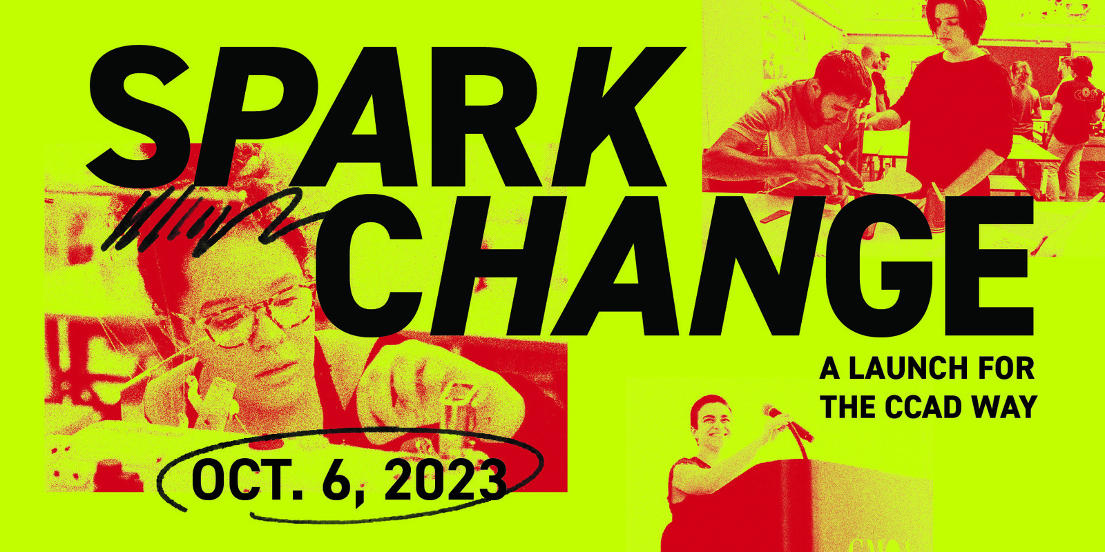 Spark Change: A Launch for The CCAD Way