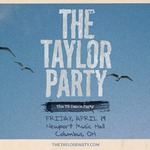 THE TAYLOR PARTY: THE TS DANCE PARTY - 18+