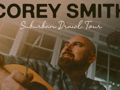 Corey Smith: Suburban Drawl Tour