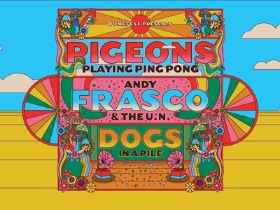 The Pigeons Frasco Dogs Tour | Pigeons Playing Ping Pong, Andy Frasco & The U.N., Dogs In A Pile