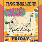 The Floorwalkers Spring Thing!