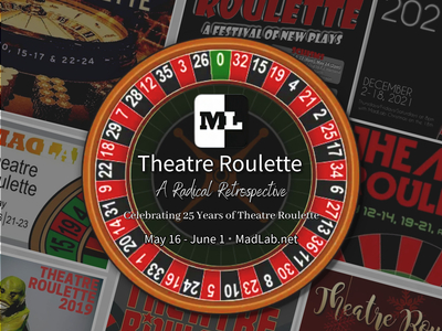 Theatre Roulette 25: A Radical Retrospective