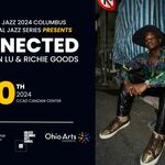 A Tribe for Jazz Welcomes "Connected" with Chien Chien Lu and Richie Goods 