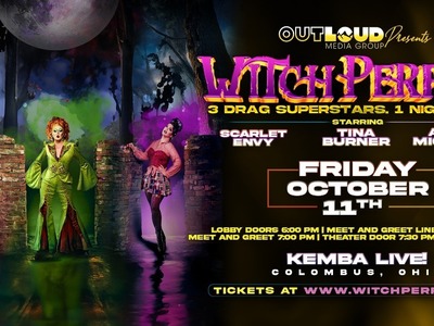 OutLoud Media Group Presents Witch Perfect: 3 Drag Superstars. 1 Night Only.  | starring Scarlet Envy, Tina Burner, Alexis Michelle