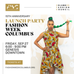 Fashion Week Columbus 15th Anniversary Launch Party